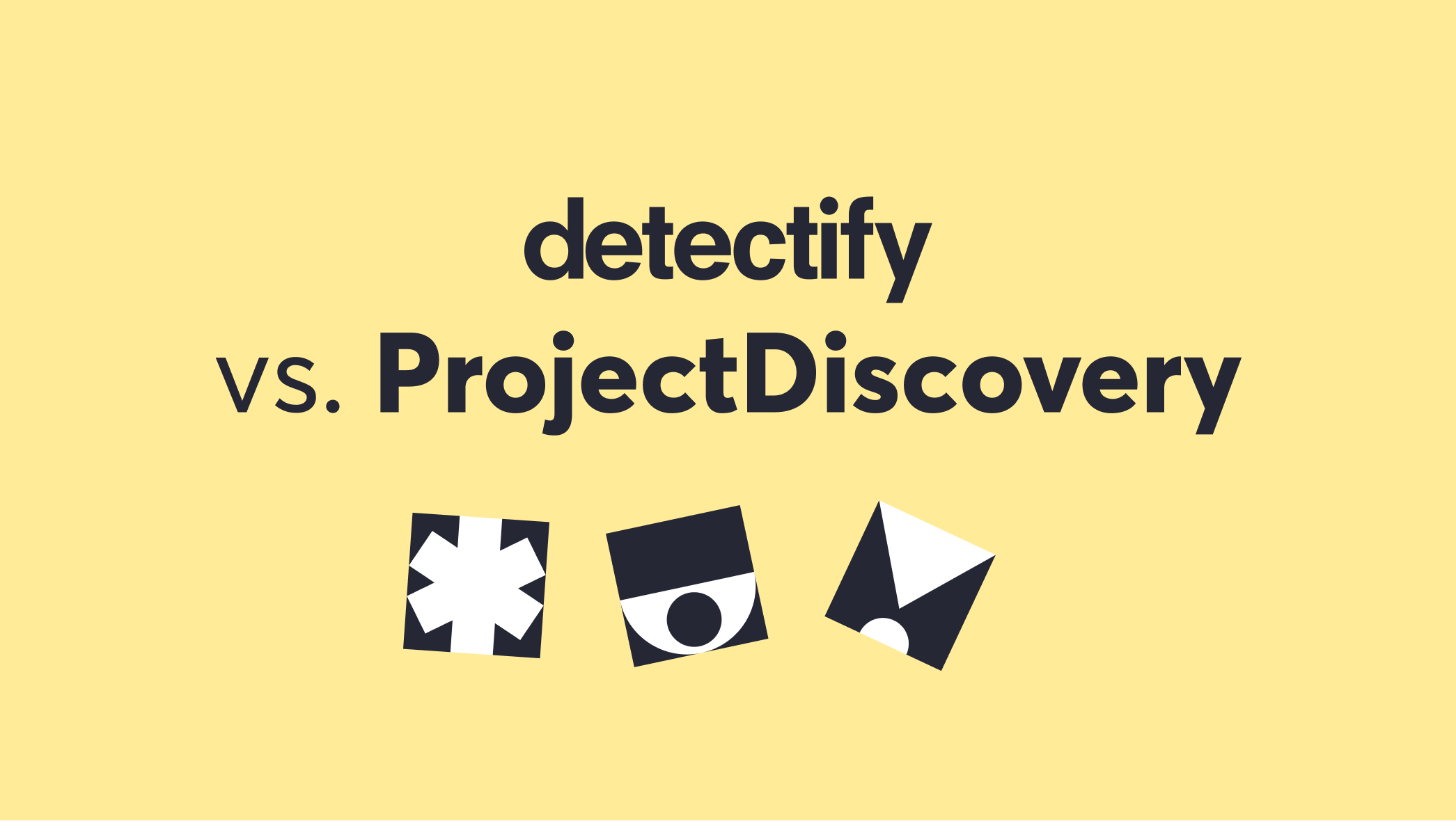 Product comparison: Detectify vs. ProjectDiscovery - Blog Detectify